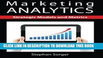 [Download] Marketing Analytics: Strategic Models and Metrics Paperback Free