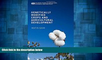 READ FREE FULL  Genetically Modified Crops and Agricultural Development (Palgrave Studies in
