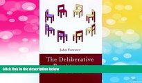 READ FREE FULL  The Deliberative Practitioner: Encouraging Participatory Planning Processes