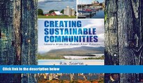 Must Have  Creating Sustainable Communities: Lessons from the Hudson River Region (Excelsior