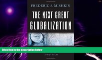 Must Have  The Next Great Globalization: How Disadvantaged Nations Can Harness Their Financial