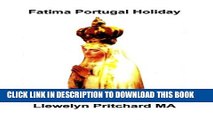 [PDF] Fatima Portugal Holiday: A Oyimbo Kayeefi Iriri. Unwind, Sinmi ati ki o Isooji ara. (Awá»�n
