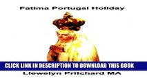 [PDF] Fatima Portugal Holiday: : Unha Experiencia moi Sorprendente. Relaxarse  , Relaxarse   e
