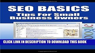 [PDF] Seo Basics - Tips for Small Business Owners Full Online