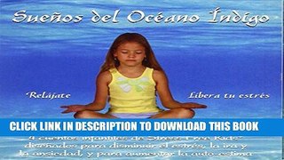 [PDF] SueÃ±os del OcÃ©ano Ã�ndigo: 4 cuentos infantiles de Stress Free Kids diseÃ±ados para