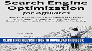 [PDF] Search Engine Optimization for Affiliates: How to Make Money Using Simple SEO Tactics and
