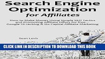 [PDF] Search Engine Optimization for Affiliates: How to Make Money Using Simple SEO Tactics and