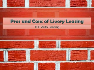 Livery Leasing: Pros and Cons You Need to Know 🚗