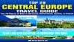[PDF] Top 20 Box Set: Central Europe Travel Guide - Top 20 Places to Visit in Germany,