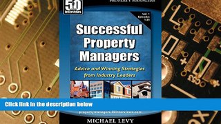 Must Have  Successful Property Managers: Advice and Winning Strategies from Industry Leaders