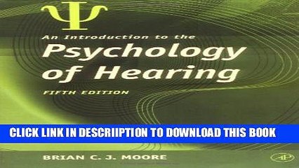 [PDF] An Introduction to the Psychology of Hearing, 5th Edition Full Online