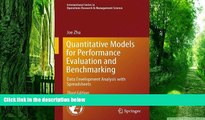 Must Have  Quantitative Models for Performance Evaluation and Benchmarking: Data Envelopment