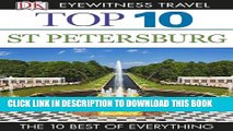 [PDF] DK Eyewitness Top 10 Travel Guide: St Petersburg (EYEWITNESS TOP 10 TRAVEL GUIDES) Full