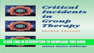 [PDF] Critical Incidents in Group Therapy (Group Counseling) Popular Collection
