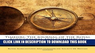 New Book Timehri: The Journal of the Royal Agricultural and Commercial Society of British Guiana,