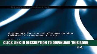 New Book Fighting Financial Crime in the Global Economic Crisis (The Law of Financial Crime)