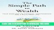 Collection Book The Simple Path to Wealth: Your road map to financial independence and a rich,
