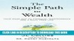 Collection Book The Simple Path to Wealth: Your road map to financial independence and a rich,