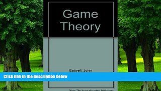 READ FREE FULL  Game Theory  READ Ebook Full Ebook Free