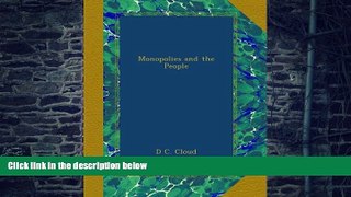 READ FREE FULL  Monopolies and the People  READ Ebook Full Ebook Free
