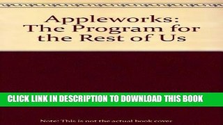 Collection Book Appleworks: The Program for the Rest of Us/Updated to Include Version 2