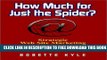 Collection Book How Much for Just the Spider? Strategic Web Site Marketing for Small-Budget