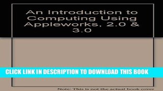 New Book An Introduction to Computing Using Appleworks, 2.0   3.0
