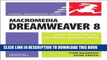 [PDF] Macromedia Dreamweaver 8 for Windows and Macintosh: Visual QuickStart Guide Full Online