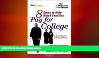 READ book  Eight Steps to Help Black Families Pay for College: A Crash Course in Financial Aid