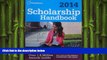 EBOOK ONLINE  Scholarship Handbook 2014 (College Board Scholarship Handbook)  FREE BOOOK ONLINE