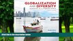 Full [PDF] Downlaod  Globalization and Diversity: Geography of a Changing World (4th Edition)