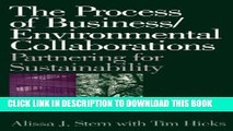 New Book The Process of Business/Environmental Collaborations: Partnering for Sustainability