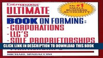 New Book Ultimate Book of Forming Corps, LLCs, Partnerships   Sole Proprietorships