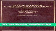 New Book International Business Transactions: A Problem-Oriented Coursebook