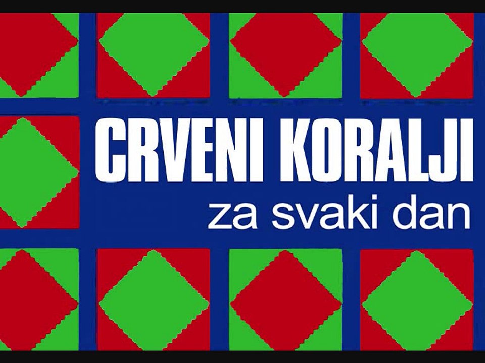 CRVENI KORALJI - Za svaki dan (1973)
