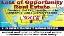 New Book Lots of Opportunity Real Estate: Residential Lot Investment in Dynamic Cape Coral, Florida