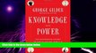 Must Have  Knowledge and Power: The Information Theory of Capitalism and How it is