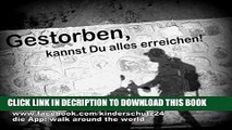 [PDF] Gestorben, kannst Du alles erreichen!: Zu Fuss um die Welt gegen Kindesmissbrauch (Schweiz -