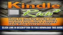 New Book Make Money From Kindle Self-Publishing: Kindle Rich - How to Make Money Writing eBooks