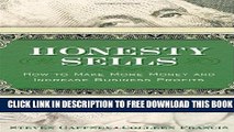 Collection Book Honesty Sells: How To Make More Money and Increase Business Profits
