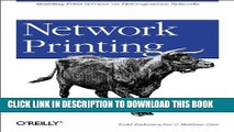 Collection Book Network Printing: Building Print Services on Heterogeneous Networks