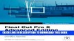 Collection Book Apple Pro Training Series: Final Cut Pro X Advanced Editing by Michael Wohl