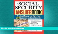 READ book  The Social Security Answer Book: Practical Answers to More Than 200 Questions on