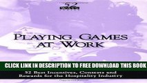 Collection Book Playing Games at Work: 52 Best Incentives, Contests and Rewards