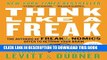 New Book Think Like a Freak: The Authors of Freakonomics Offer to Retrain Your Brain