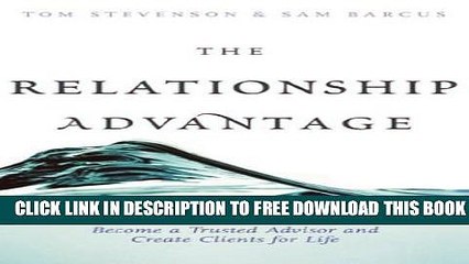 Collection Book The Relationship Advantage: Become a Trusted Advisor and Create Clients for Life