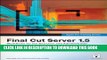 New Book Apple Pro Training Series: Final Cut Server 1.5 by Drew Tucker (4-Aug-2010) Paperback