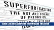 New Book Superforecasting: The Art and Science of Prediction