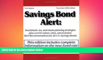 EBOOK ONLINE  Savings Bond Alert: How U.S. Savings Bonds Really Work - With Investment and Tax
