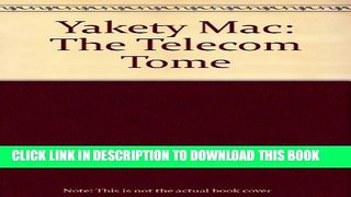 New Book Yakety Mac: The Telecom Tome